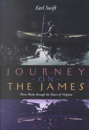 Journey on the James de Earl Swift