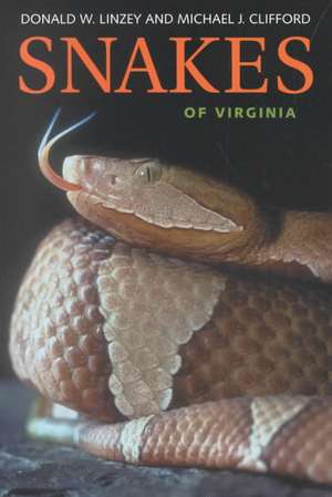 Snakes of Virginia de Donald W. Linzey