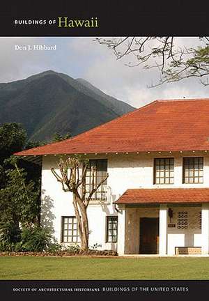 Buildings of Hawaii de Don J. Hibbard