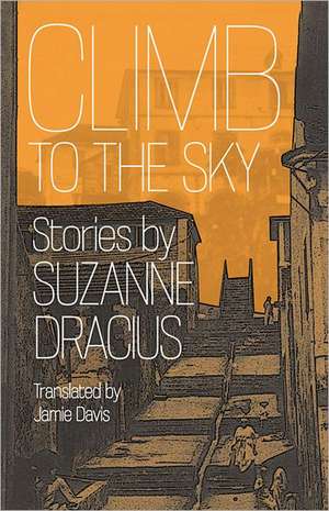 Climb to the Sky de Suzanne Dracius-Pinalie