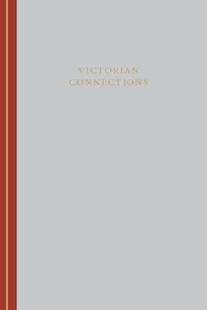 Victorian Connections de Jerome J. McGann