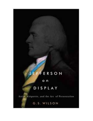 JEFFERSON ON DISPLAY de Gaye S. Wilson