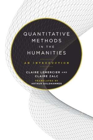 Quantitative Methods in the Humanities de Claire Lemercier