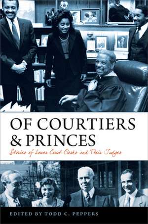 Of Courtiers and Princes de Todd C Peppers