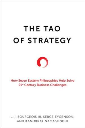 The Tao of Strategy de L J Bourgeois