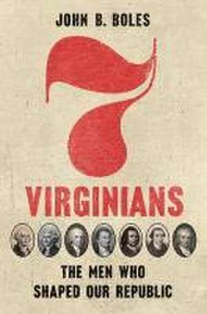 Seven Virginians de John B Boles