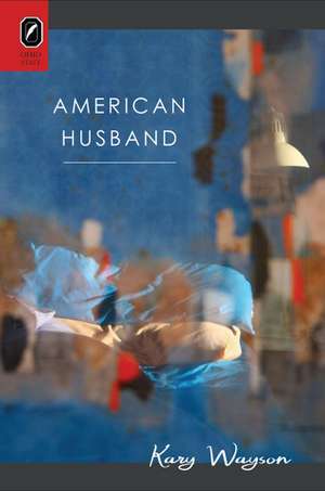 American Husband de Ms. Kary Wayson