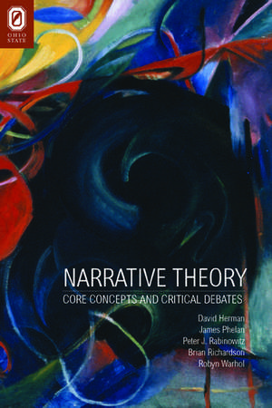 Narrative Theory: Core Concepts and Critical Debates de DAVID HERMAN