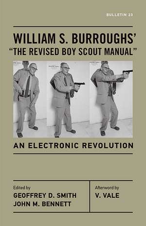 William S. Burroughs' "The Revised Boy Scout Manual": An Electronic Revolution de William S. Burroughs