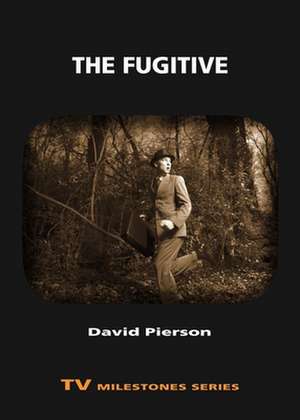 The Fugitive de David Pierson