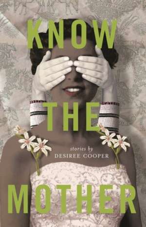 Know the Mother de Desiree Cooper