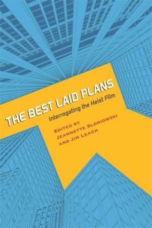 The Best Laid Plans de Jim Leach