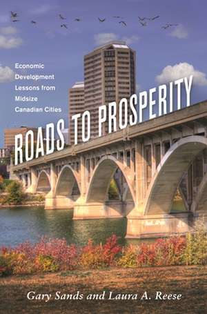 Roads to Prosperity de Sands, Gary S.