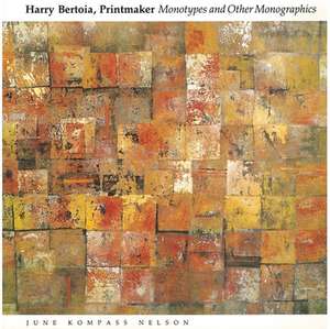 Harry Bertoia, Printmaker de Kompass Nelson, June