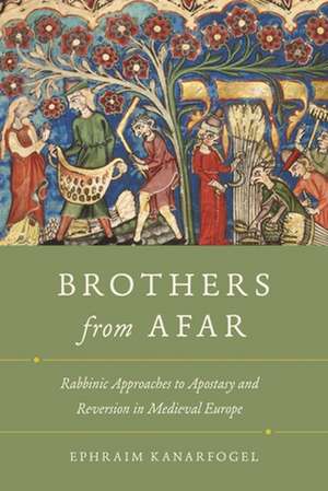 Brothers from Afar de Ephraim Kanarfogel