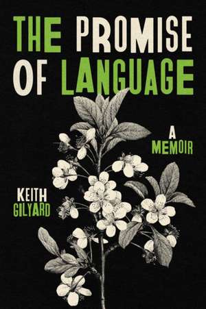 Gilyard, K: Promise of Language