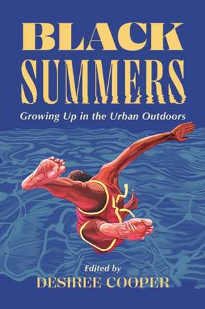 Black Summers de Desiree Cooper
