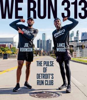 We Run 313 de Lance Woods