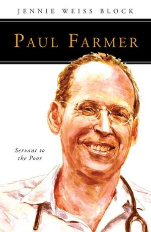 Paul Farmer de Jennie Weiss Block