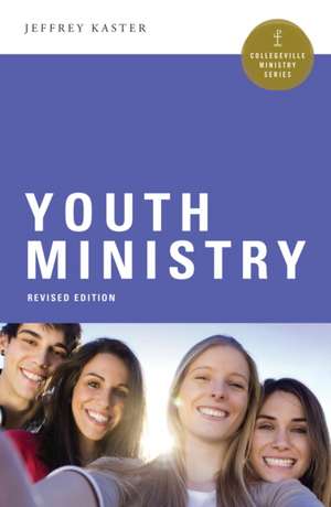 Youth Ministry de Jeffrey Kaster