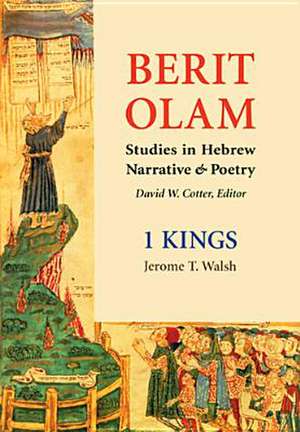 Berit Olam: 1 Kings de Jerome T. Walsh