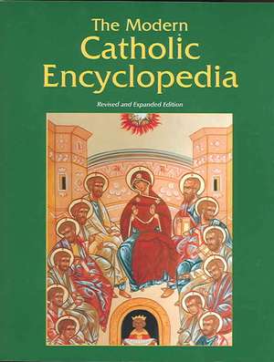 The Modern Catholic Encyclopedia de Michael Glazier