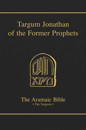 Targum Jonathan of the Former Prophets de D. Harrington