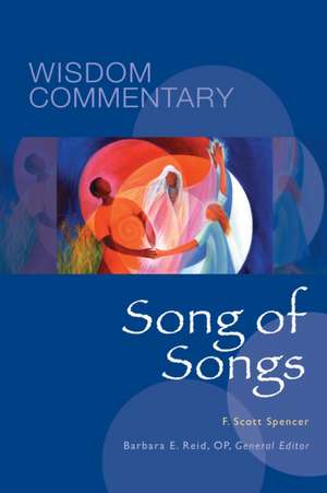 Song of Songs de F. Scott Spencer