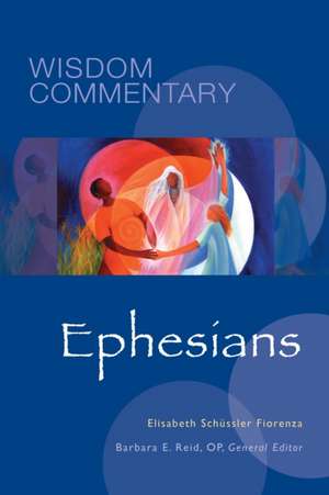 Ephesians: Volume 50 de Elisabeth Schüssler Fiorenza