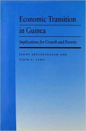 Economic Transition in Guinea de Jehan Arulpragasam