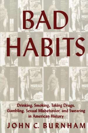 Bad Habits de John C Burnham