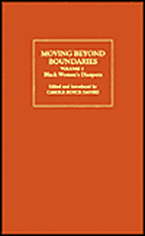 Moving Beyond Boundaries (Vol. 2): Black Women's Diasporas de Carole Boyce Davies