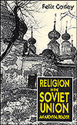 Religion in the Soviet Union: An Archival Reader de Owen Fiss