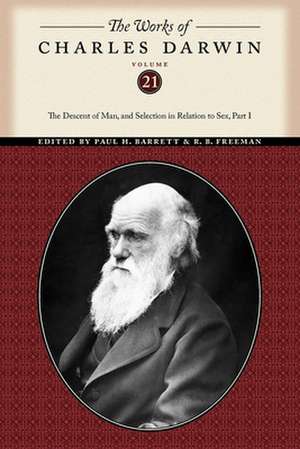 The Works of Charles Darwin, Volume 21 – The Descent of Man, and Selection in Relation to Sex (Part One) de Charles Darwin