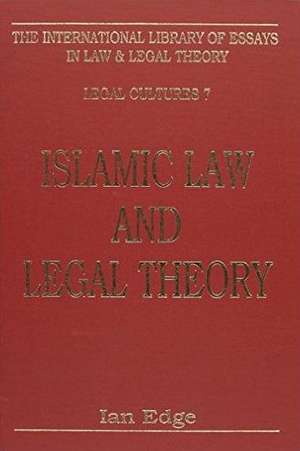 Islamic Law and Legal Theory de John Marsh