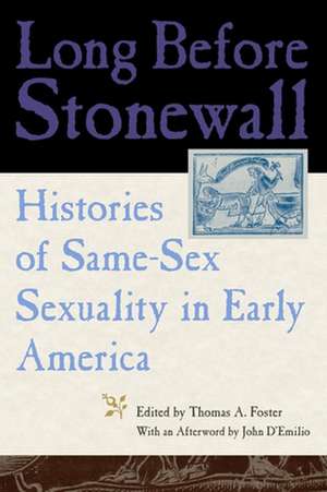 Long Before Stonewall de Thomas Foster