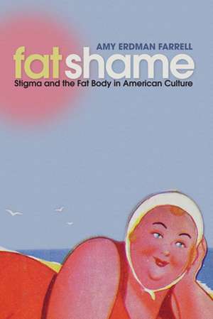 Fat Shame de Amy Erdman Farrell