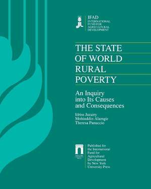 The State of World Rural Poverty – An Inquiry into its Causes and Consequences de Idriss Jazairy