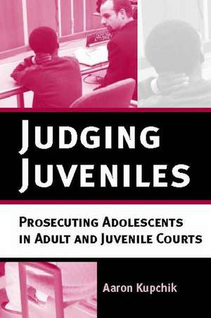 Judging Juveniles de Aaron Kupchik