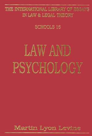 Law and Psychology de Martin Lyon Levine