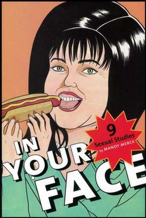 In Your Face – 9 Sexual Studies de Mandy Merck