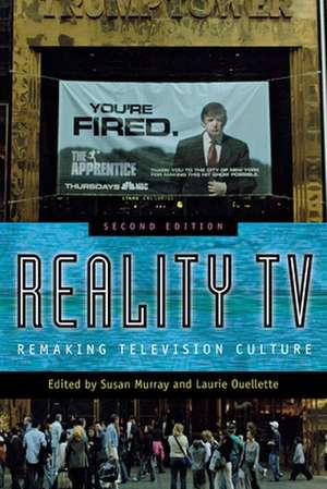 Reality TV – Remaking Television Culture de Susan Murray