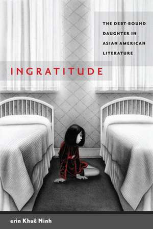 Ingratitude de Erin Khuê Ninh
