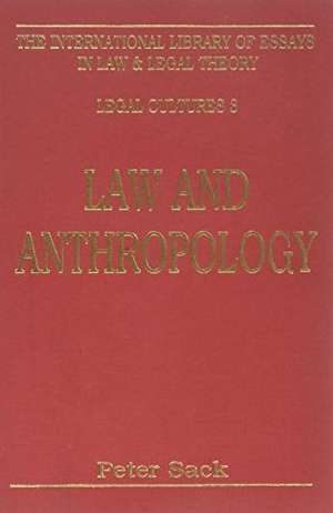 Law and Anthropology de Peter Sack