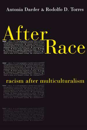 After Race – Racism After Multiculturalism de Antonia Darder