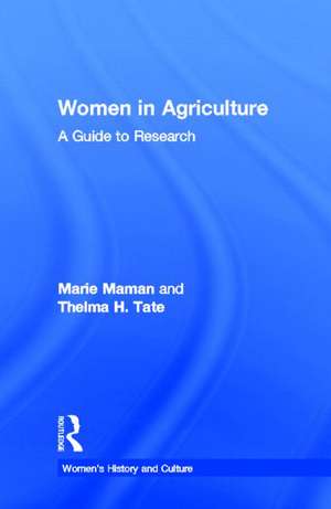 Women in Agriculture: A Guide to Research de Marie Maman