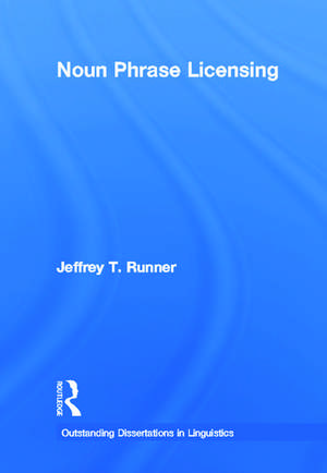 Noun Phrase Licensing de Jeffrey T. Runner