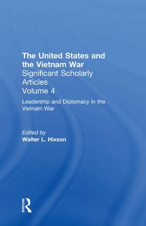 The Vietnam War: The Diplomacy of War de Walter L. Hixson