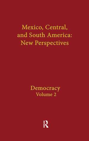 Democracy: Mexico, Central, and South America de Jorge I. Domínguez