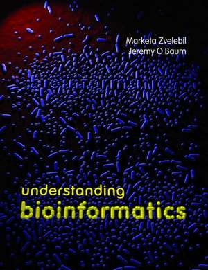 Understanding Bioinformatics de Marketa Zvelebil